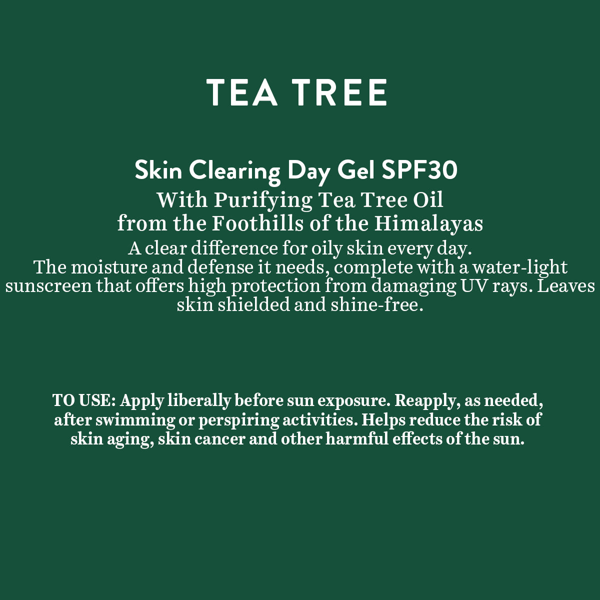 Tea Tree skin clearing day gel SPF 30  50gm